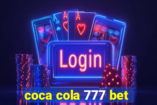 coca cola 777 bet